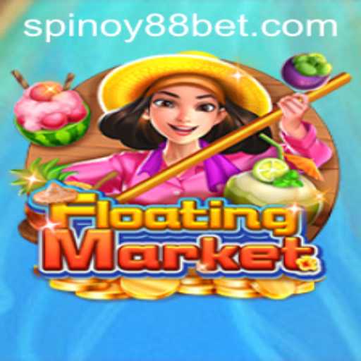 Exploring the Exciting World of FloatingMarket in SPINOY88 BET